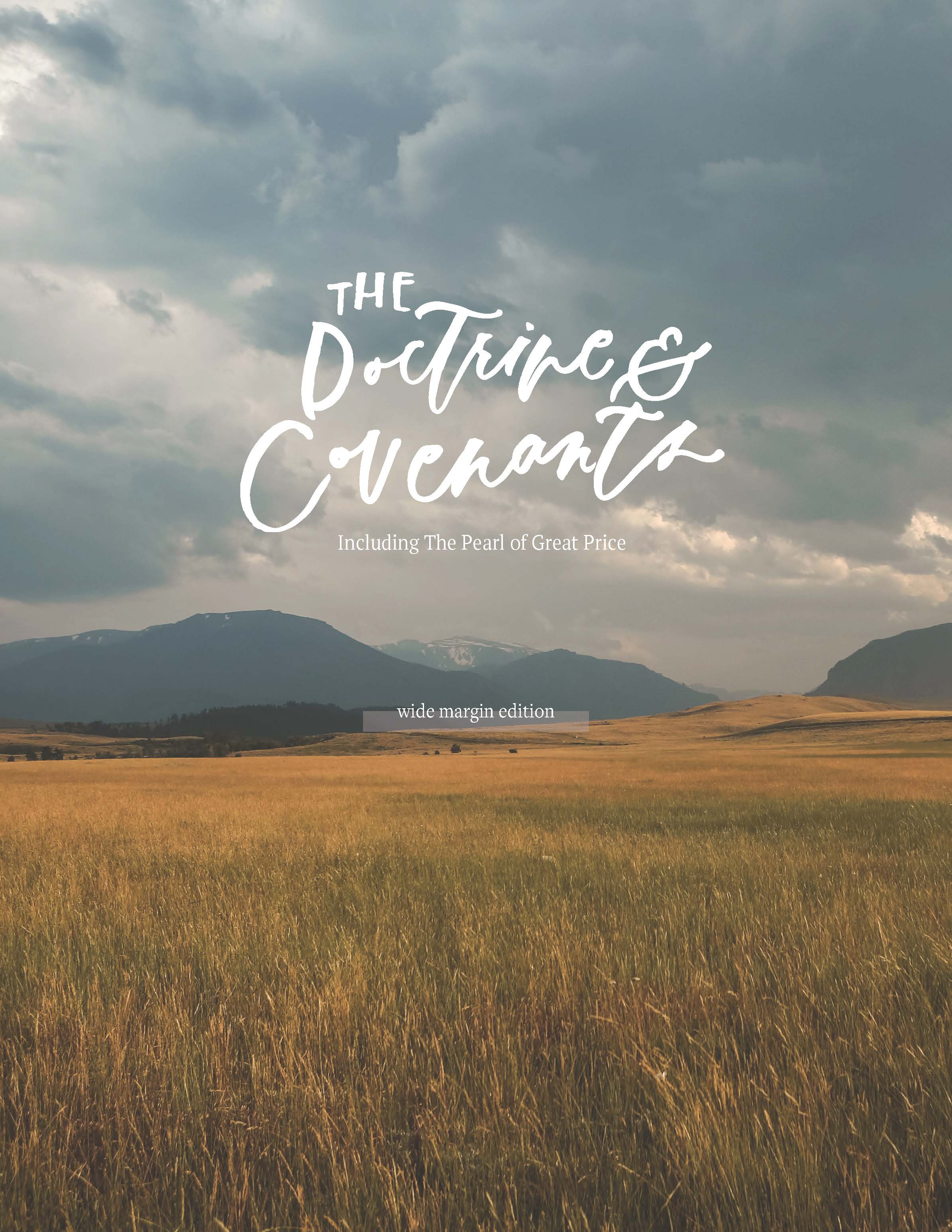 Wide Margin Doctrine & Covenants & Pearl of Great Price